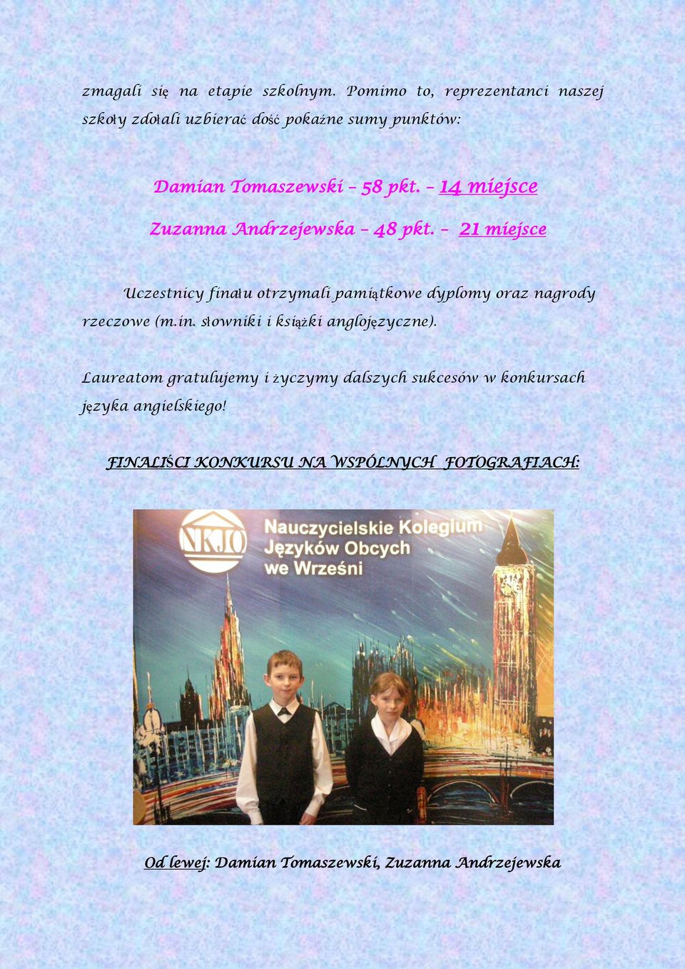 14 miejsce Zuzanna Andrzejewska 48 pkt.