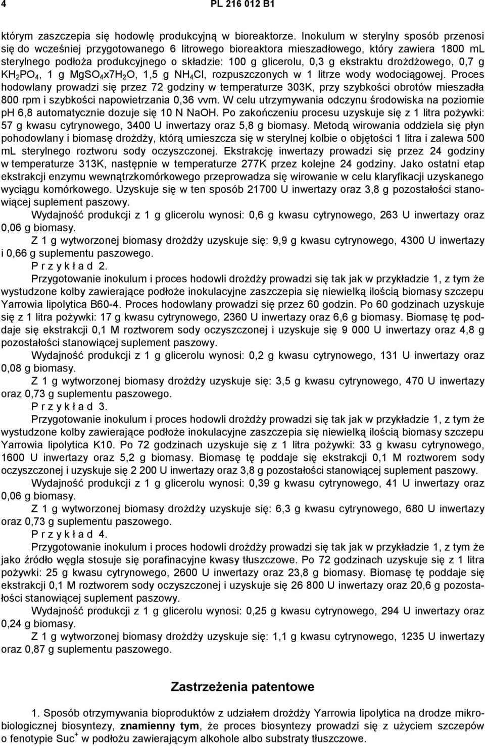 ekstraktu drożdżowego, 0,7 g KH 2 PO 4, 1 g MgSO 4 x7h 2 O, 1,5 g NH 4 Cl, rozpuszczonych w 1 litrze wody wodociągowej.