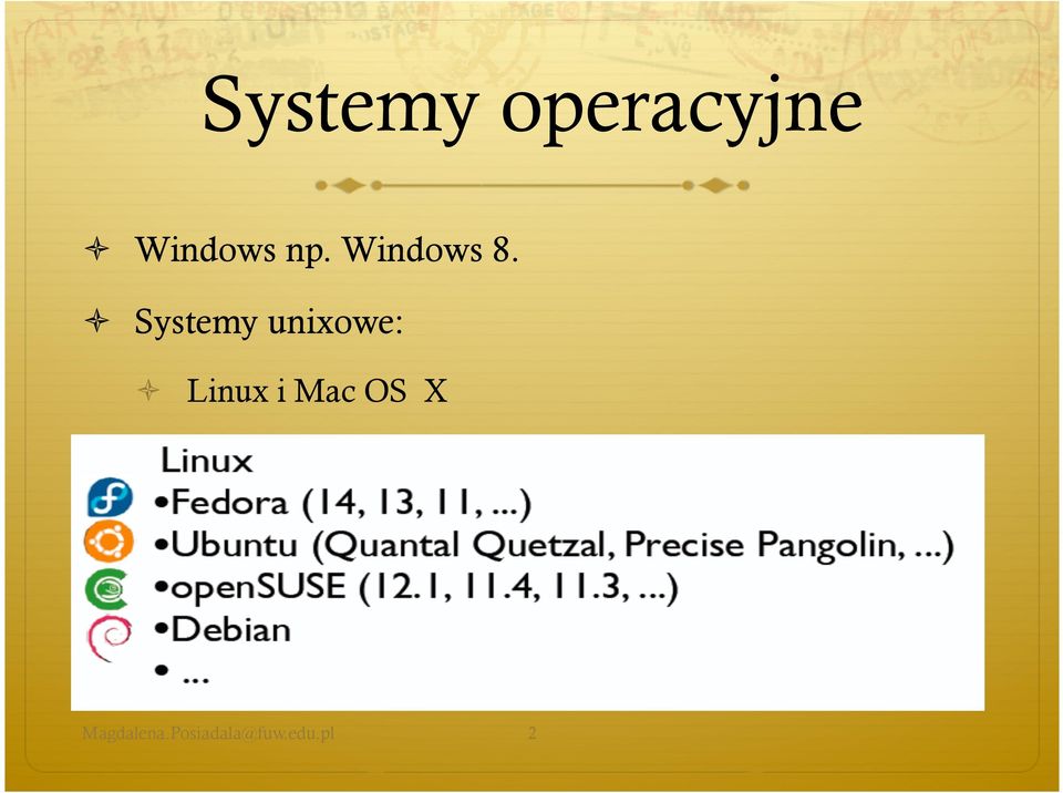 Systemy unixowe: Linux i