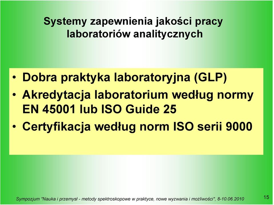 Akredytacja laboratorium według normy EN 45001 lub