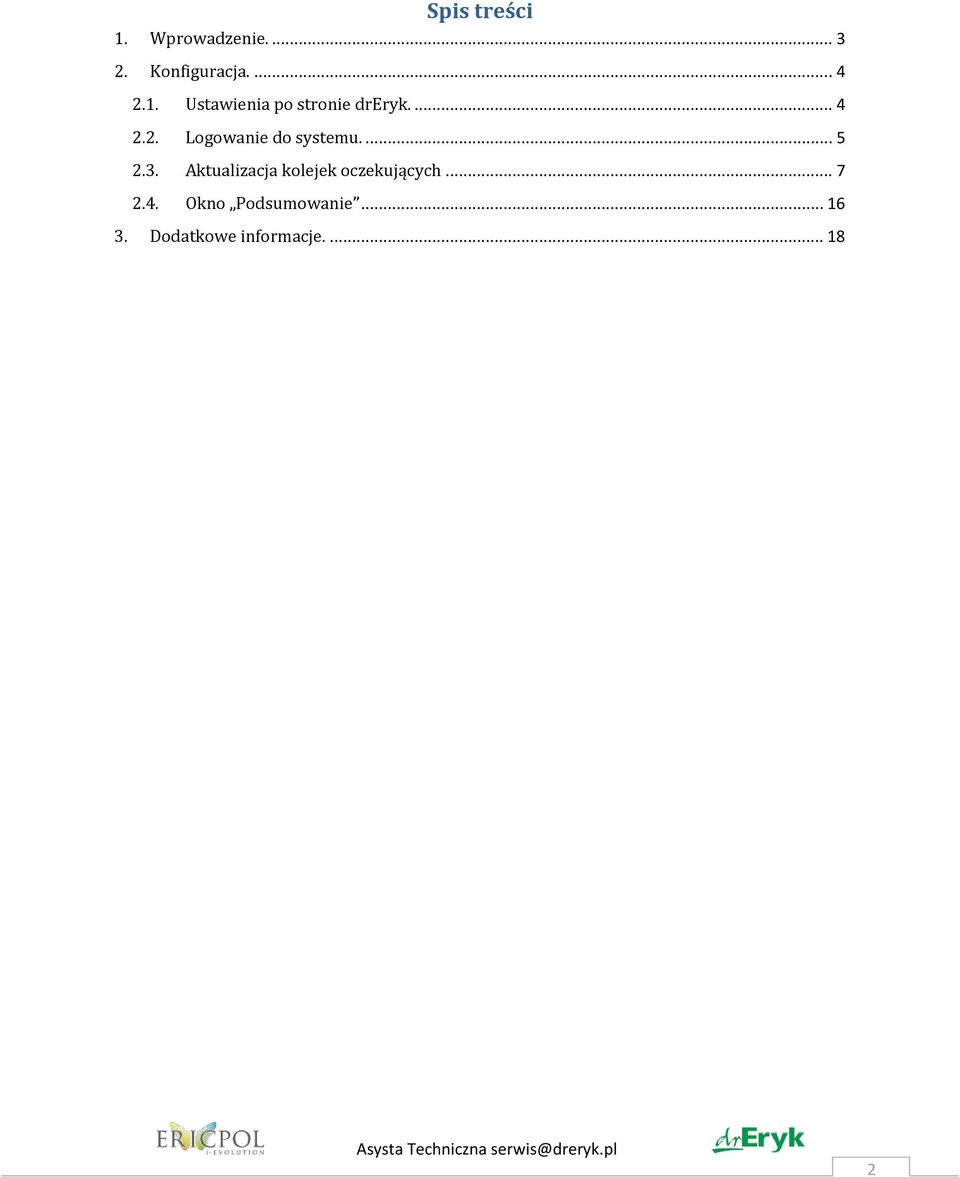 2. Lgwanie d systemu.... 5 2.3.