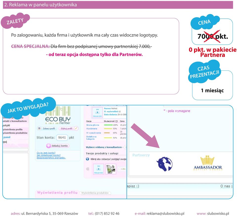 SPECJALNA: Dla firm bez podpisanej umowy partnerskiej 7.