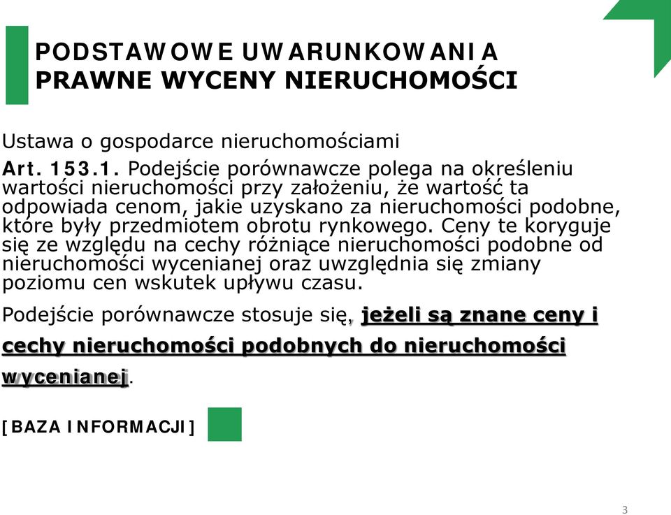nieruchomości podobne, które były przedmiotem obrotu rynkowego.
