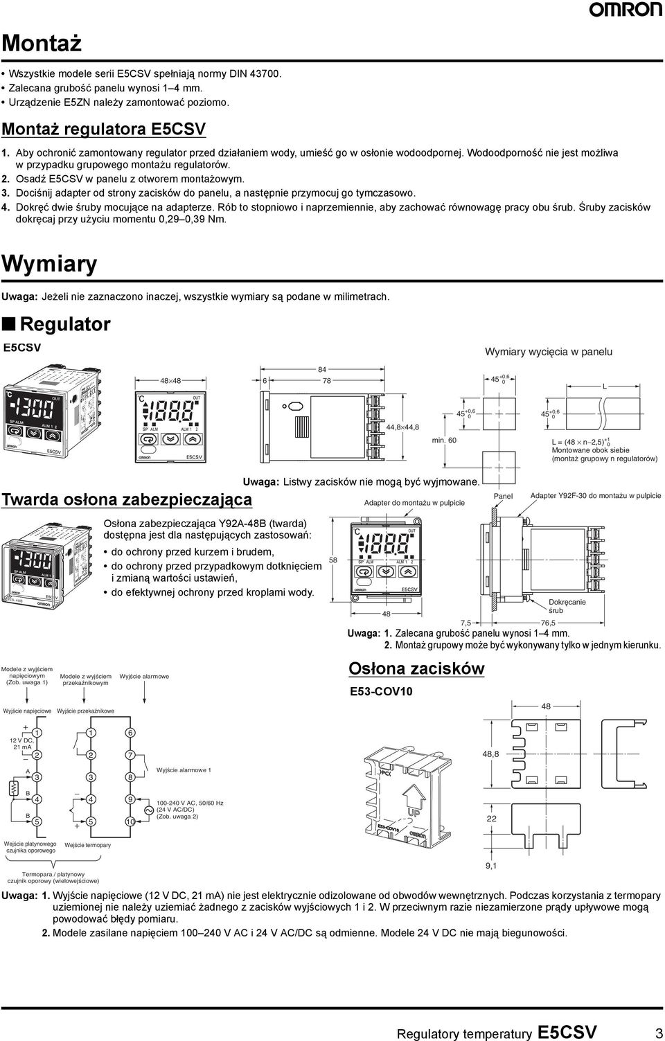 . Osadź ECSV w panelu z otworem montażowym.. Dociśnij adapter od strony zacisków do panelu, a następnie przymocuj go tymczasowo.. Dokręć dwie śruby mocujące na adapterze.