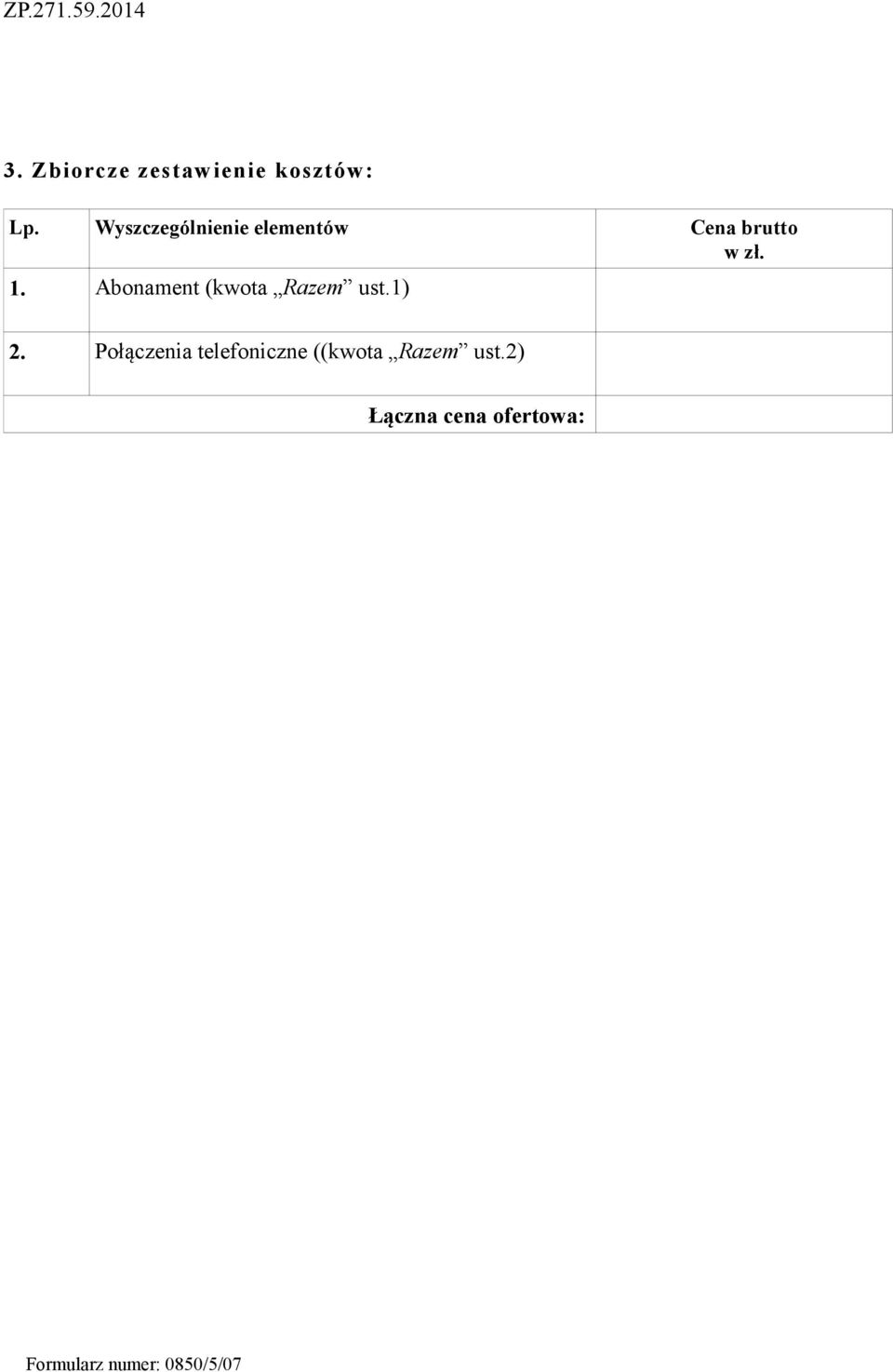 Abonament (kwota Razem ust.1) 2.