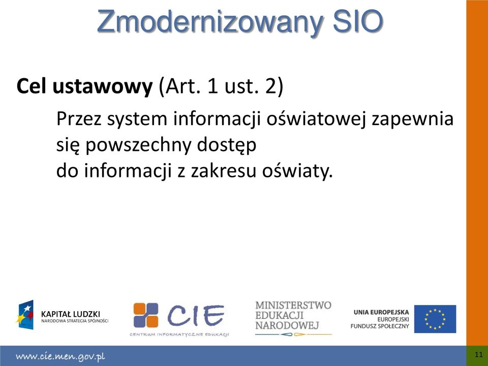 2) Przez system informacji oświatowej