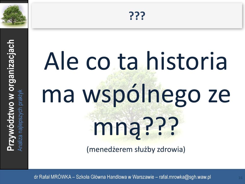 wspólnego ze mną?