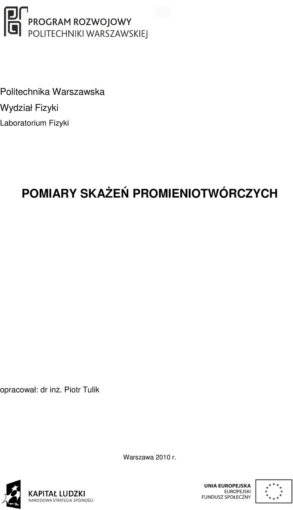 SKAśEŃ PROMIENIOTWÓRCZYCH