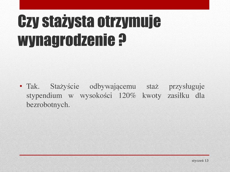 Stażyście odbywającemu staż