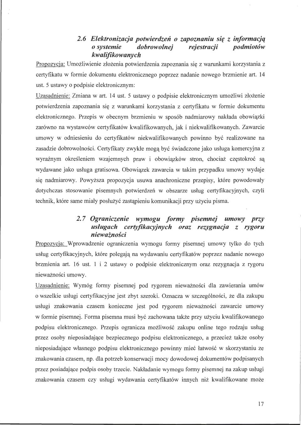 5 ustawy o podpisie elektronicznym: Uzasadnienie: Zmiana wart. 14 ust.
