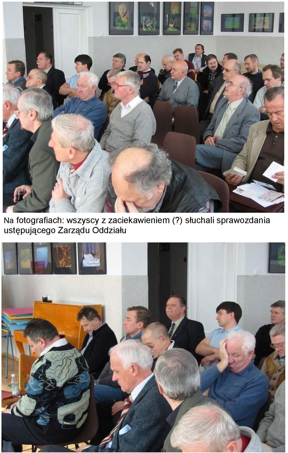 ) słuchali sprawozdania
