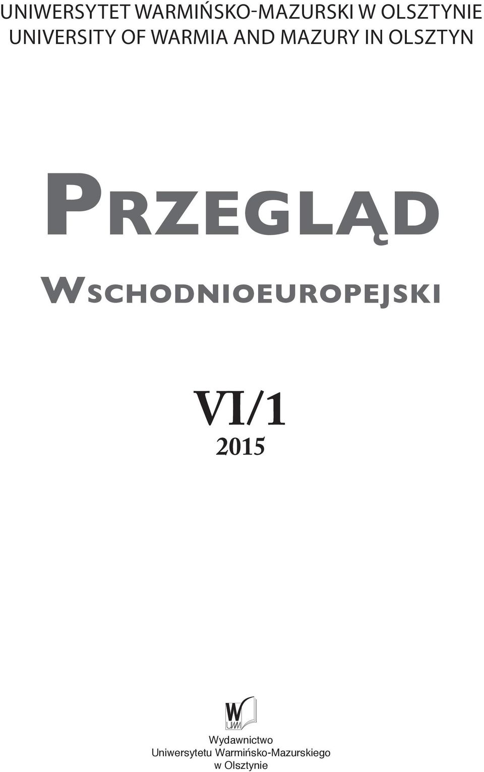 Przegląd Wschodnioeuropejski VI/1 2015