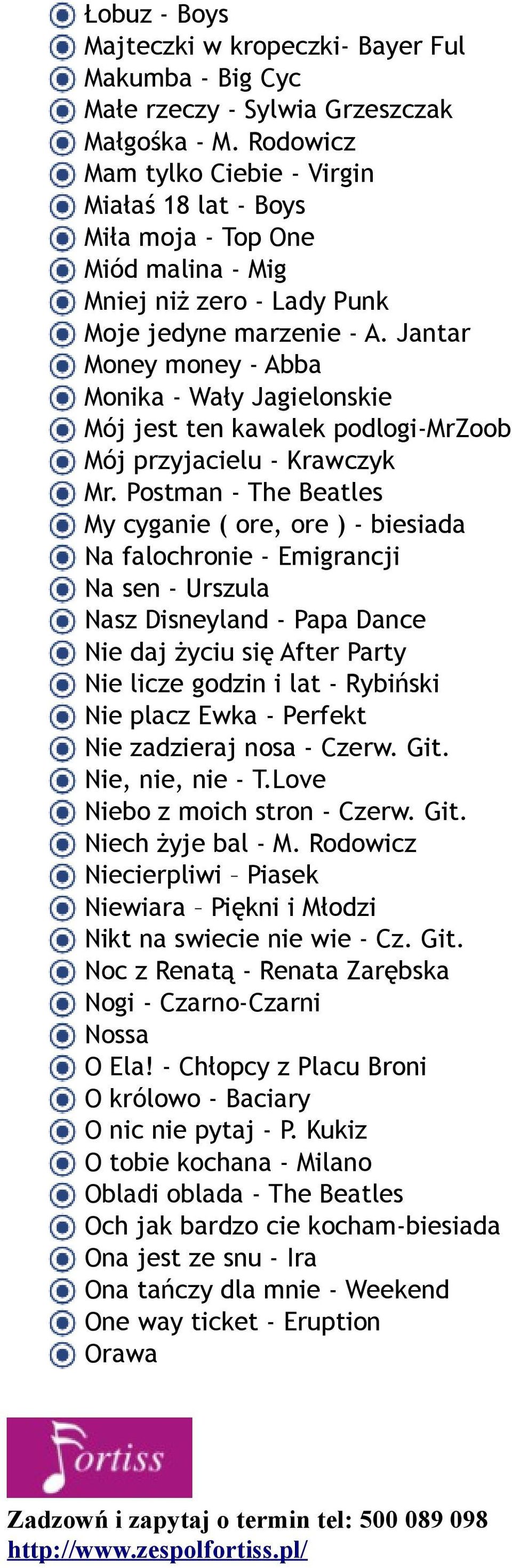Jantar Money money - Abba Monika - Wały Jagielonskie Mój jest ten kawalek podlogi-mrzoob Mój przyjacielu - Krawczyk Mr.