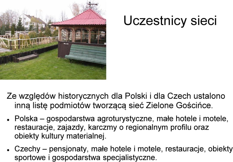 Polska gospodarstwa agroturystyczne, małe hotele i motele, restauracje, zajazdy, karczmy o