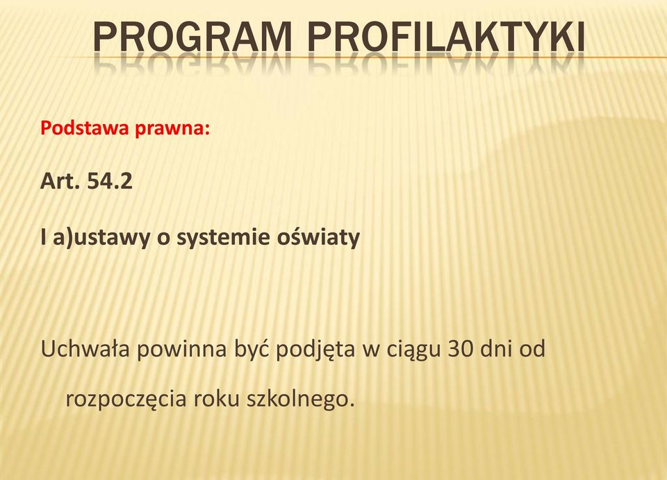 2 I a)ustawy o systemie oświaty