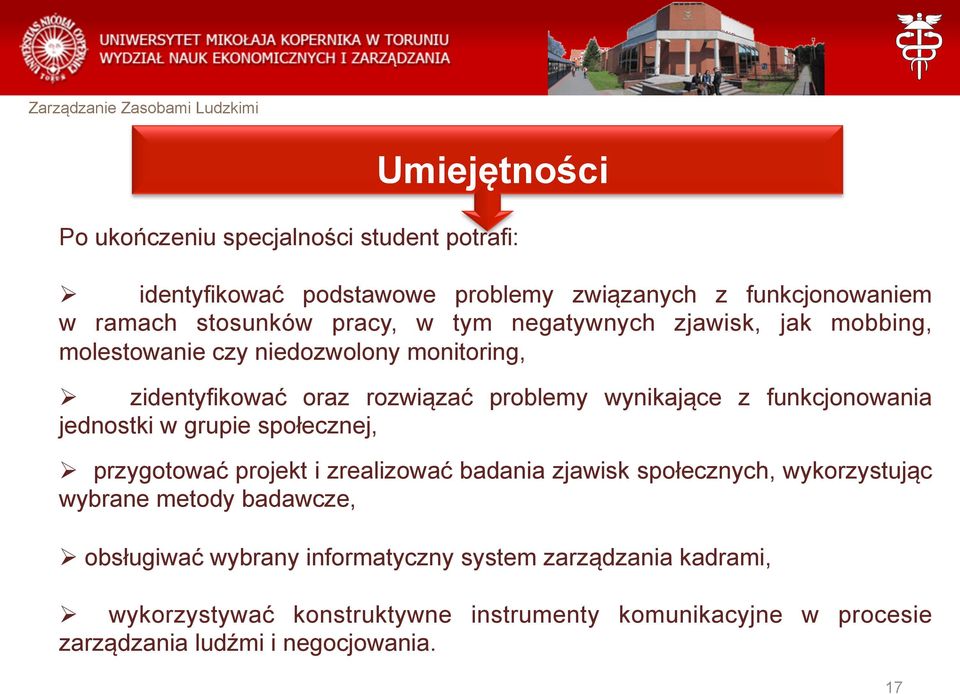 jednostki w grupie społecznej, Ø przygotować projekt i zrealizować badania zjawisk społecznych, wykorzystując wybrane metody badawcze, Ø obsługiwać