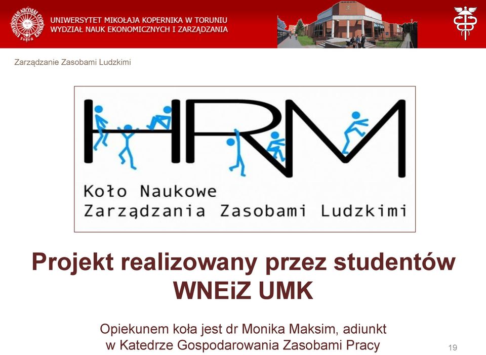 koła jest dr Monika Maksim,