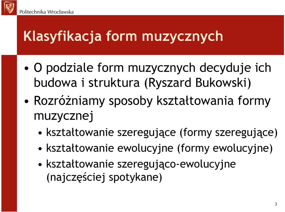 muzycznej kształtowanie szeregujące (formy szeregujące) kształtowanie