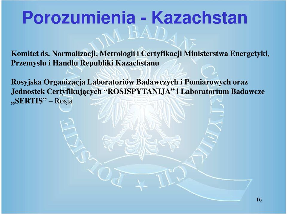 Przemysłu i Handlu Republiki Kazachstanu Rosyjska Organizacja