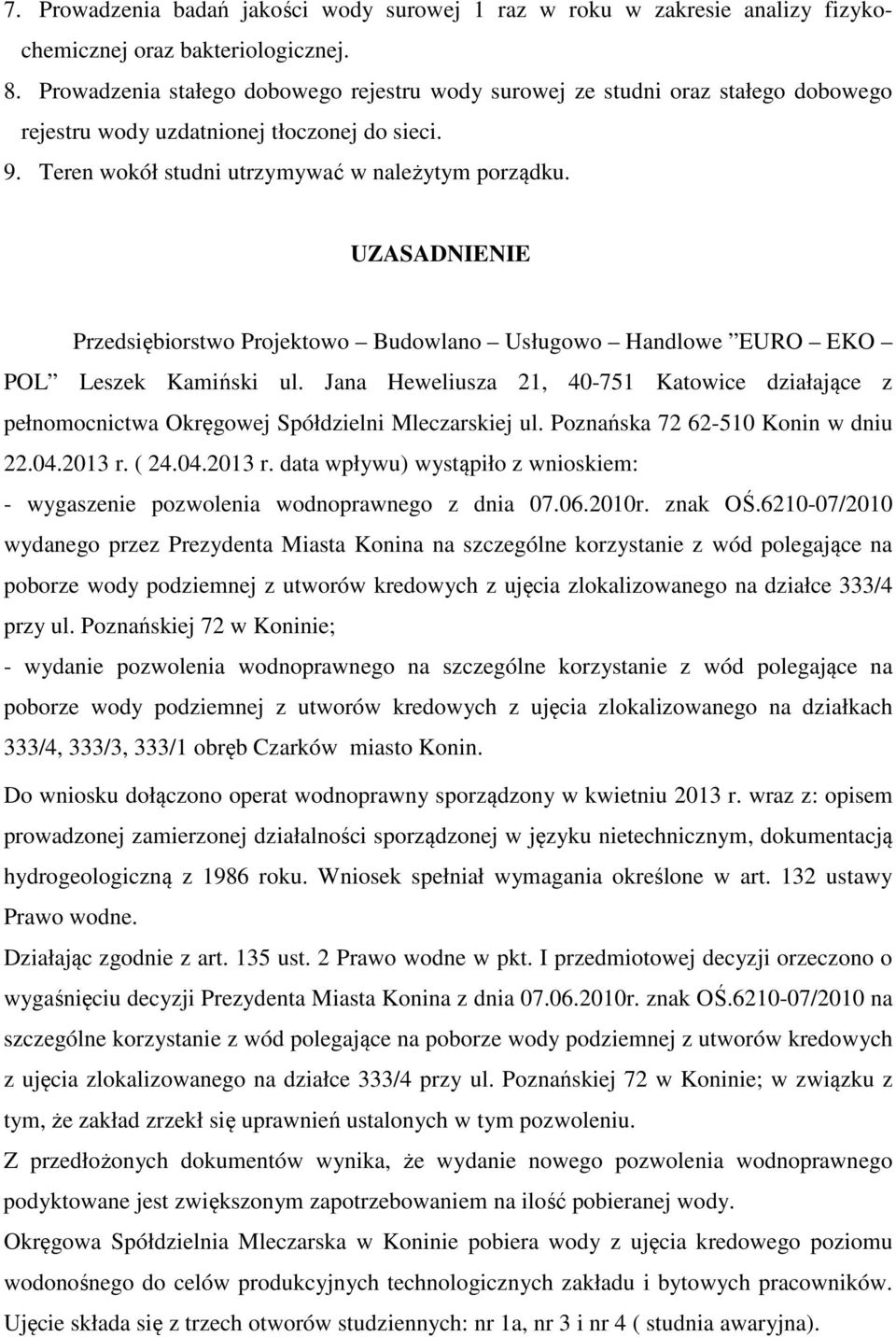 UZASADNIENIE Przedsiębiorstwo Projektowo Budowlano Usługowo Handlowe EURO EKO POL Leszek Kamiński ul.