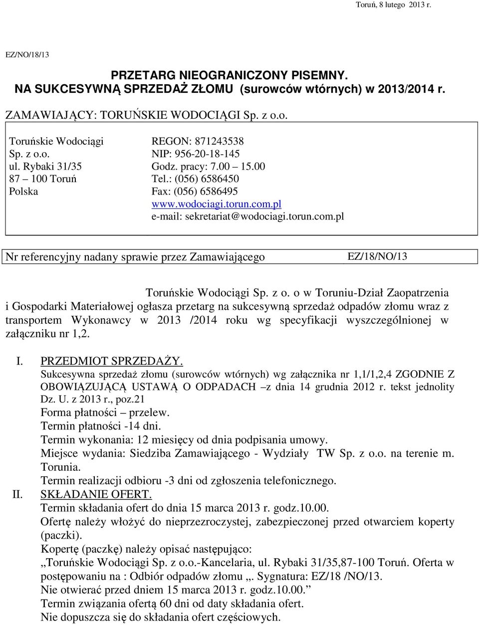 torun.com.pl Nr referencyjny nadany sprawie przez Zamawiającego EZ/18/NO/13 Toruńskie Wodociągi Sp. z o.