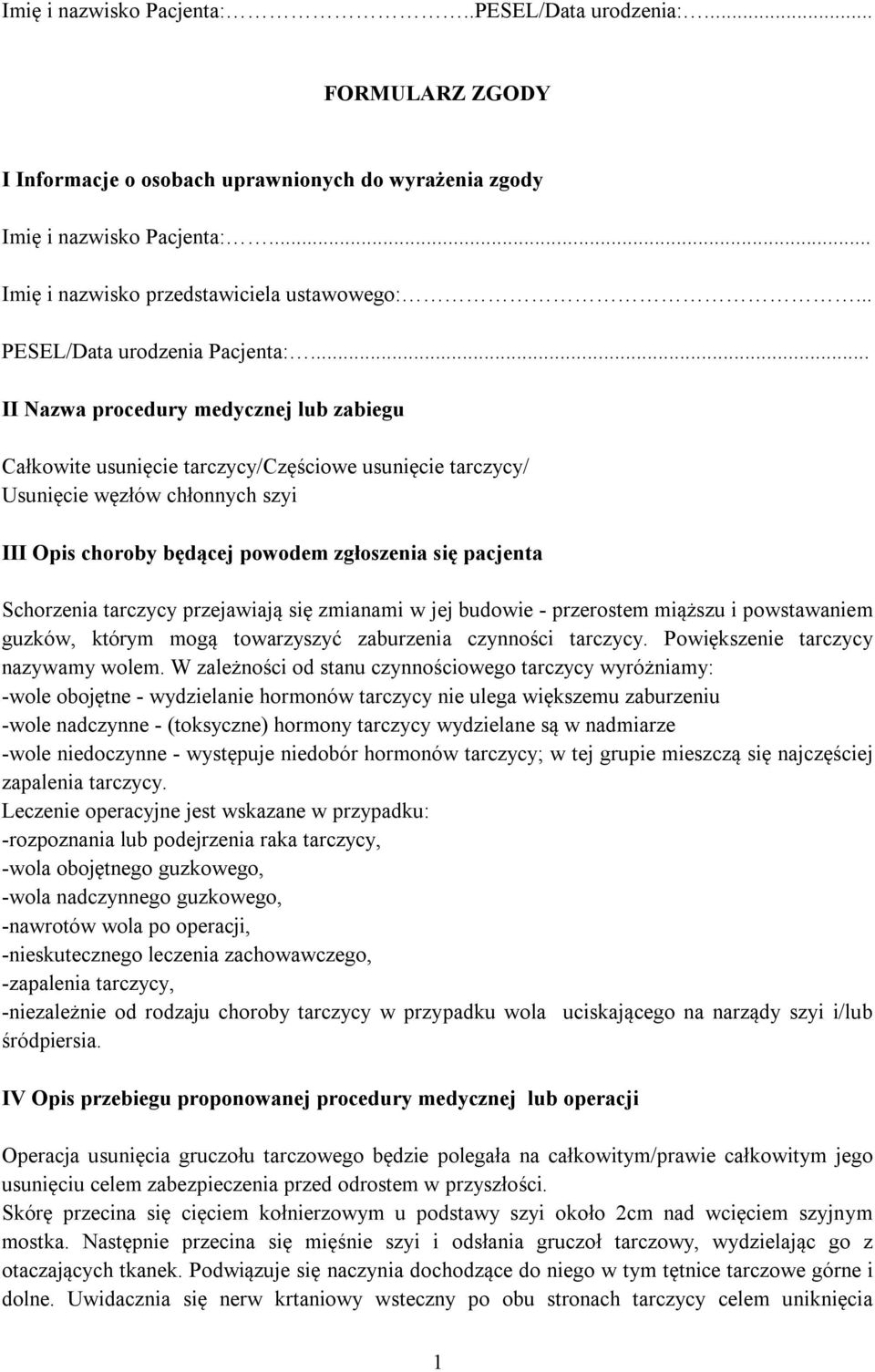 Schorzenia tarczycy przejawiają się zmianami w jej budowie - przerostem miąższu i powstawaniem guzków, którym mogą towarzyszyć zaburzenia czynności tarczycy. Powiększenie tarczycy nazywamy wolem.