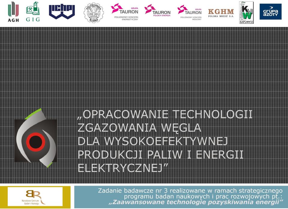 realizowane w ramach strategicznego programu badan naukowych i