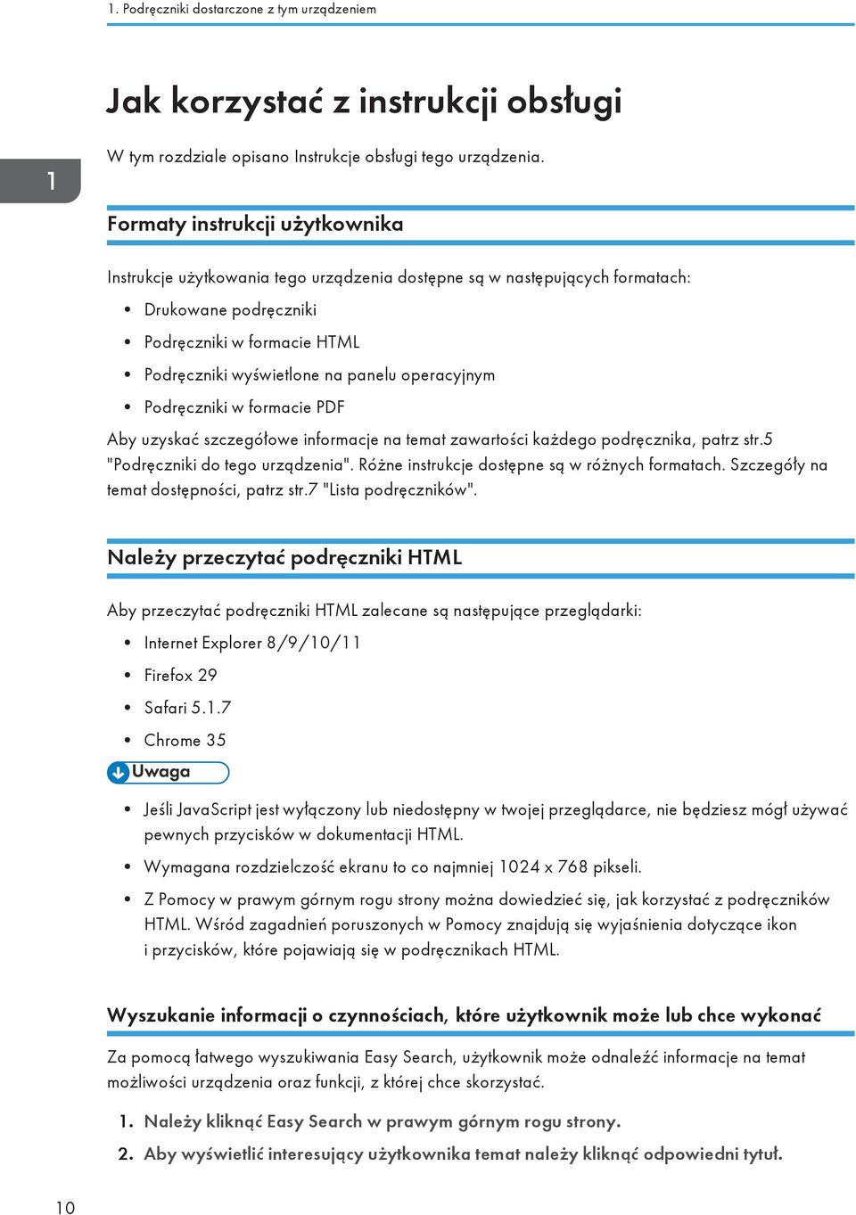 operacyjnym Podręczniki w formacie PDF Aby uzyskać szczegółowe informacje na temat zawartości każdego podręcznika, patrz str.5 "Podręczniki do tego urządzenia".