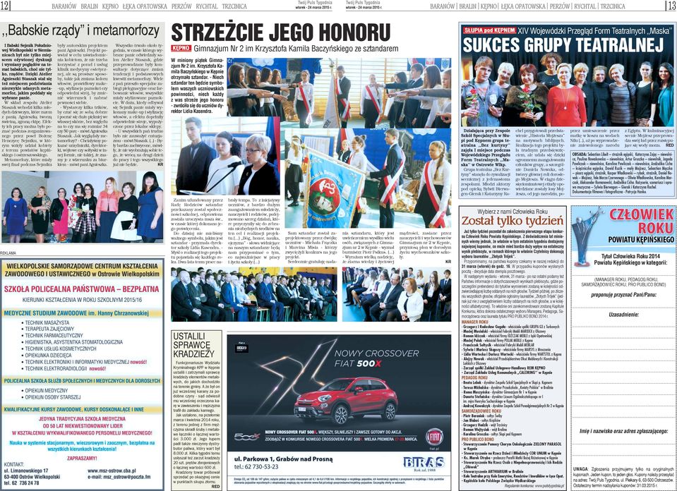 Dziêki Atelier Agnieszki Staszak sta³ siê te miejscem podziwiania niezwykle udanych metamorfoz, jakim podda³y siê wybrane panie.
