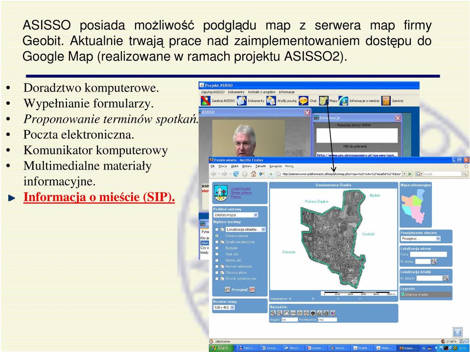 projektu ASISSO2). Doradztwo komputerowe. Wypełnianie formularzy.