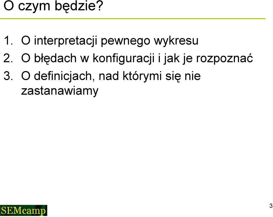 O błędach w konfiguracji i jak je