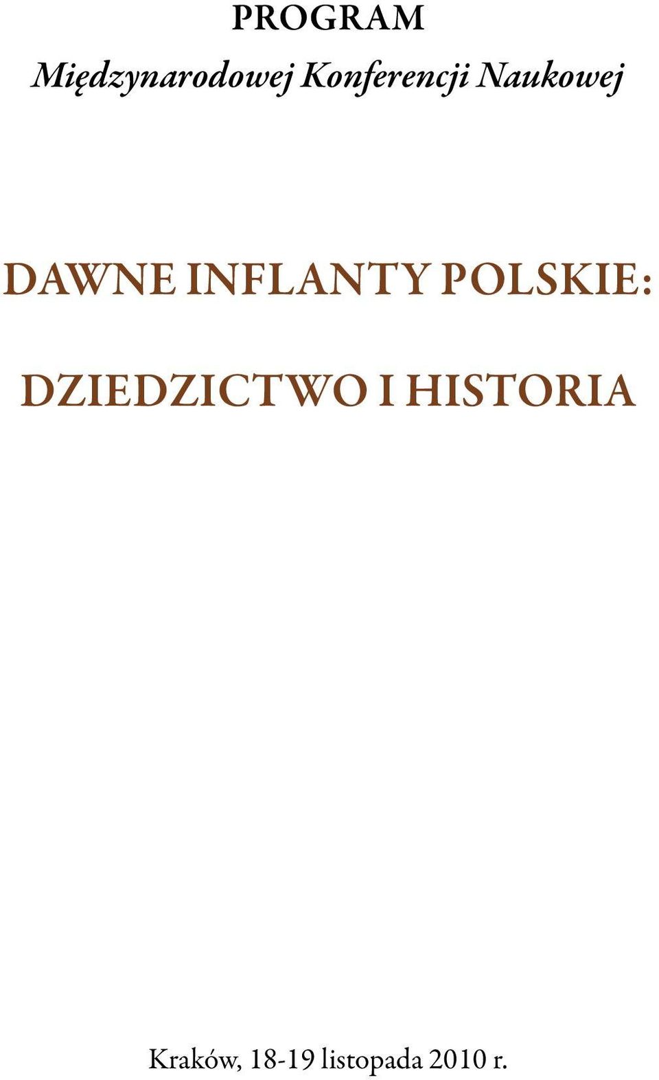 inflanty polskie: dziedzictwo