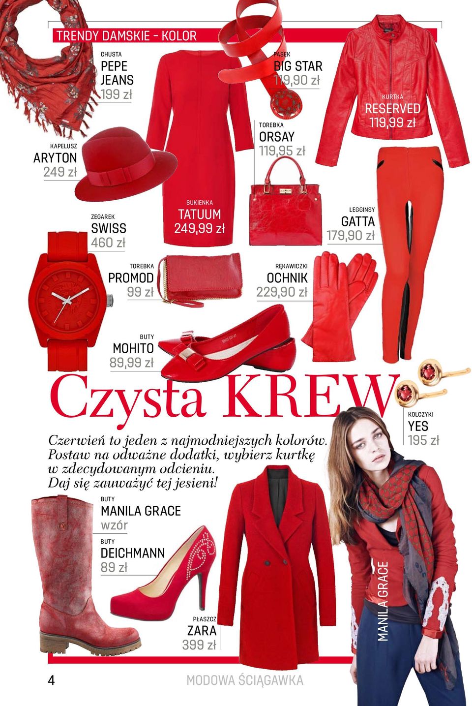 MOHITO 89,99 zł Czysta KREW Czerwień to jeden z najmodniejszych kolorów. Postaw na odważne dodatki, wybierz kurtkę w zdecydowanym odcieniu.