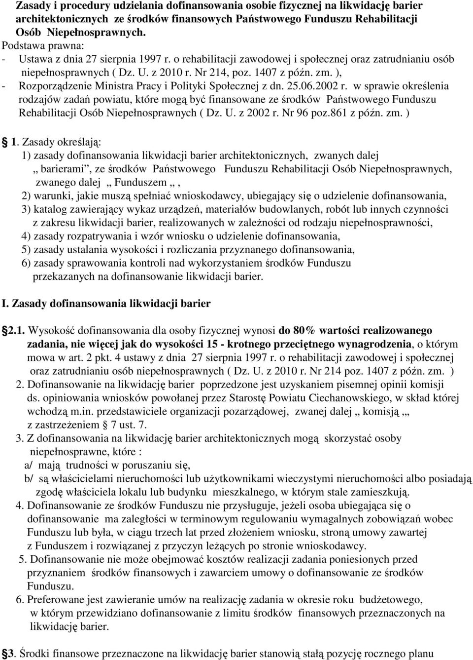 ), - Rozporządzenie Ministra Pracy i Polityki Społecznej z dn. 25.06.2002 r.