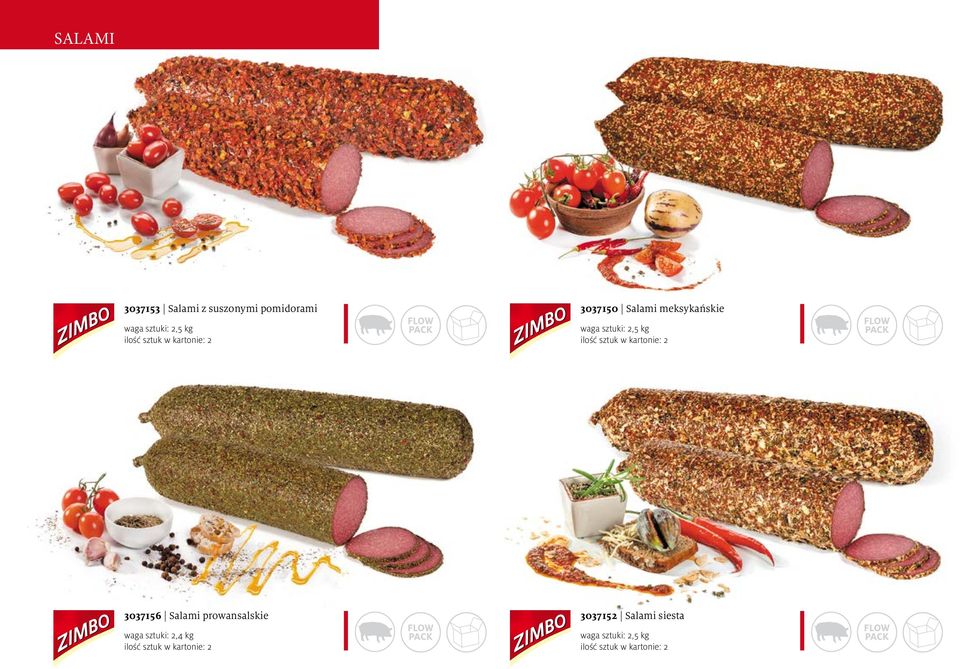 waga sztuki: 2,5 kg 3037156 Salami prowansalskie