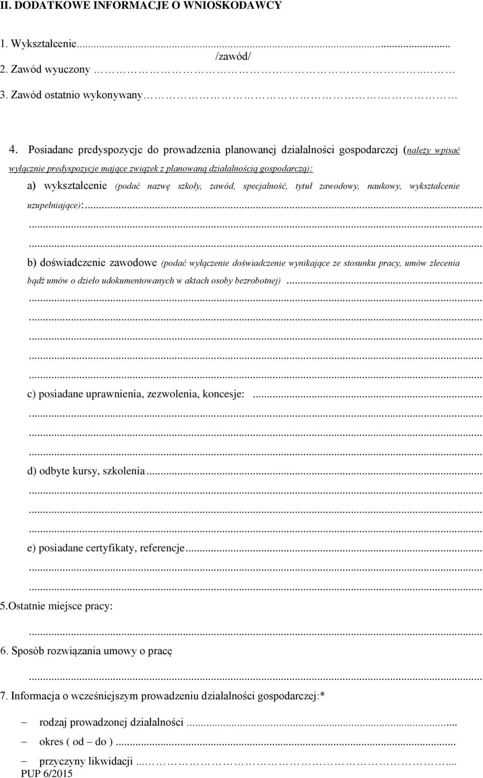 szkoły, zawód, specjalność, tytuł zawodowy, naukowy, wykształcenie uzupełniające):.
