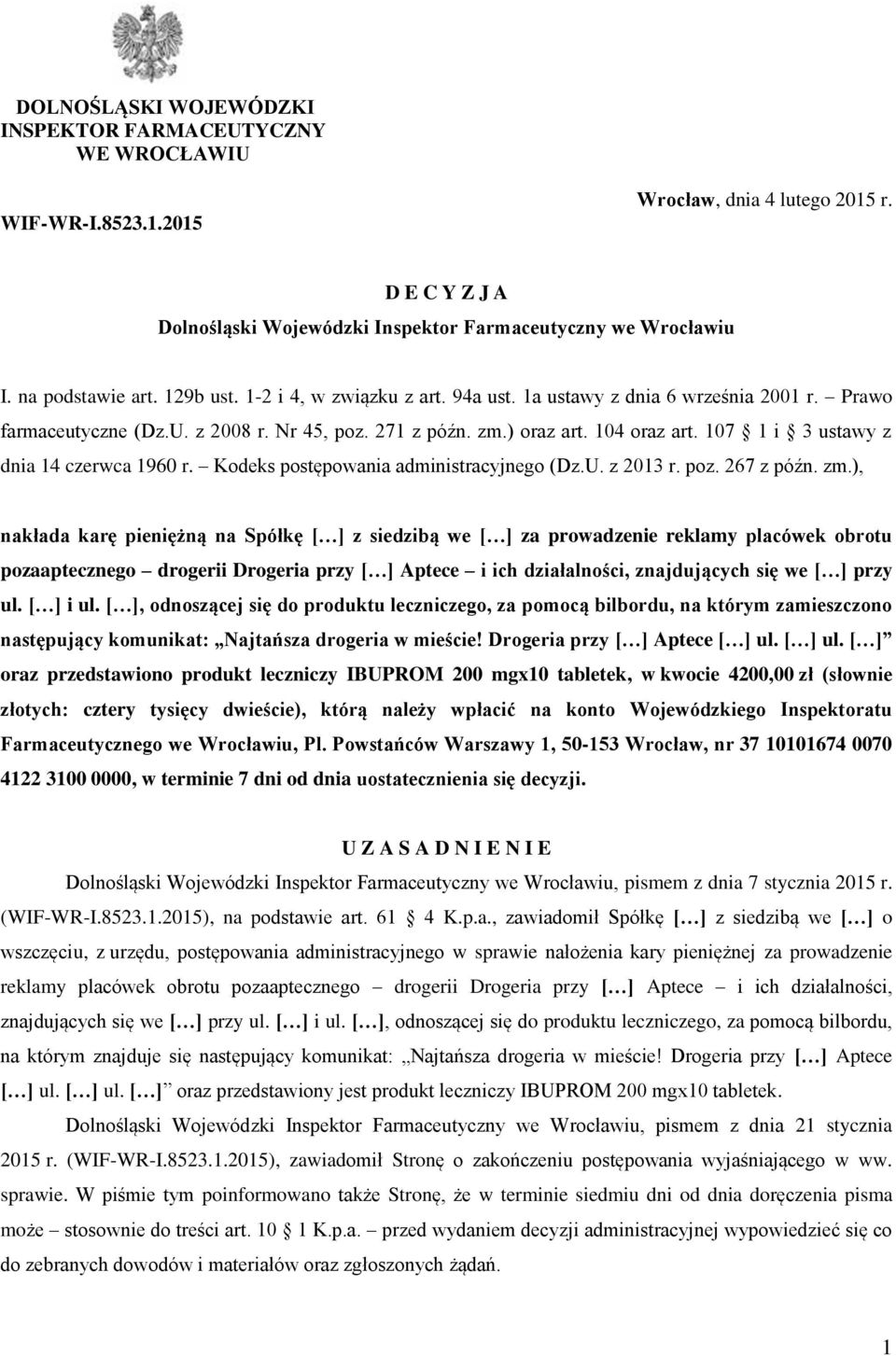 107 1 i 3 ustawy z dnia 14 czerwca 1960 r. Kodeks postępowania administracyjnego (Dz.U. z 2013 r. poz. 267 z późn. zm.