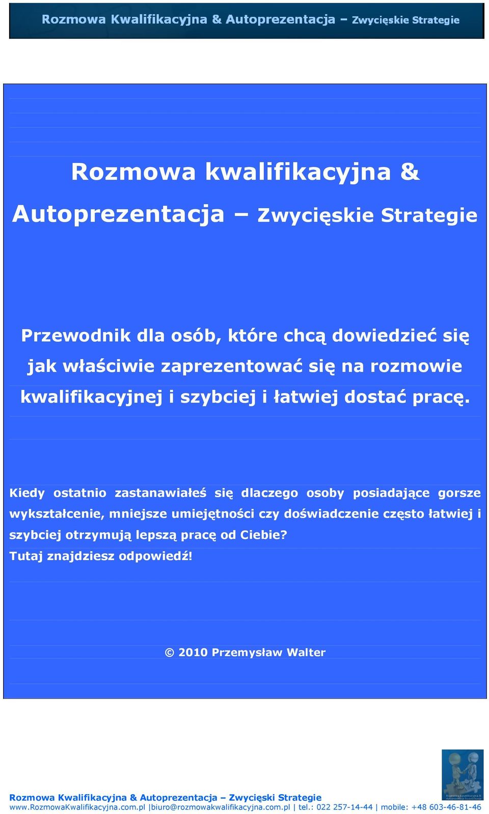 Kiedy ostatnio zastanawiałeś się dlaczego osoby posiadające gorsze wykształcenie, mniejsze umiejętności czy