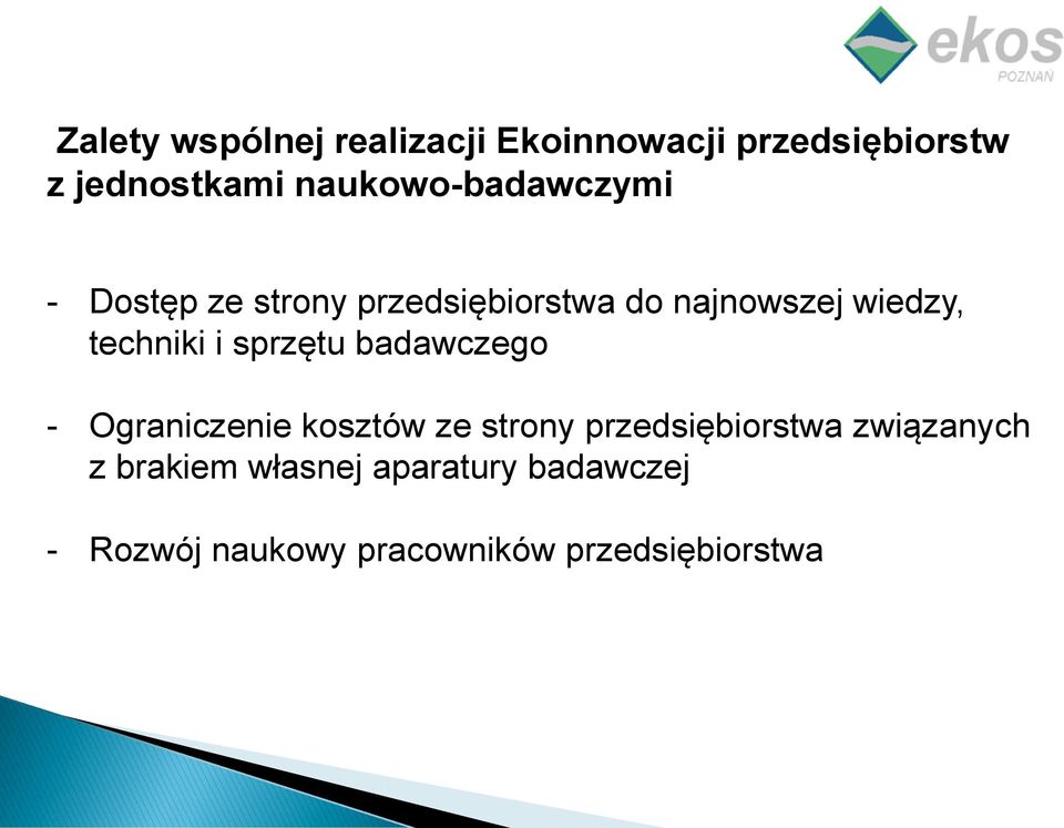 techniki i sprzętu badawczego - Ograniczenie kosztów ze strony przedsiębiorstwa