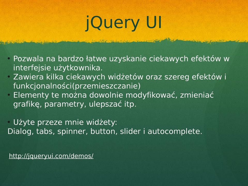 Elementy te można dowolnie modyfikować, zmieniać grafikę, parametry, ulepszać itp.
