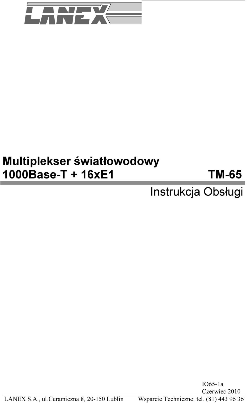 Czerwiec 2010 LANEX S.A., ul.