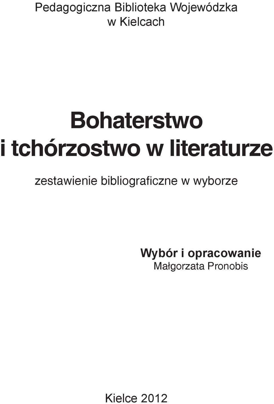 literaturze zestawienie bibliograficzne w