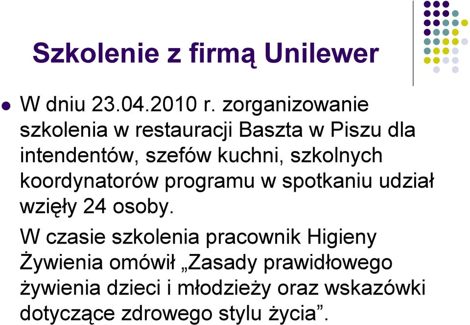 szkolnych koordynatorów programu w spotkaniu udział wzięły 24 osoby.