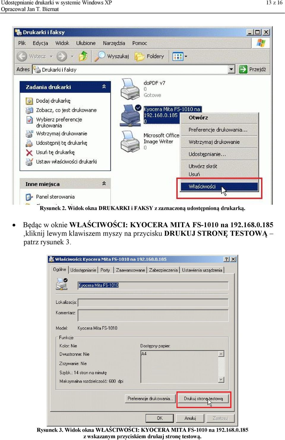 Będąc w oknie WŁAŚCIWOŚCI: KYOCERA MITA FS-101