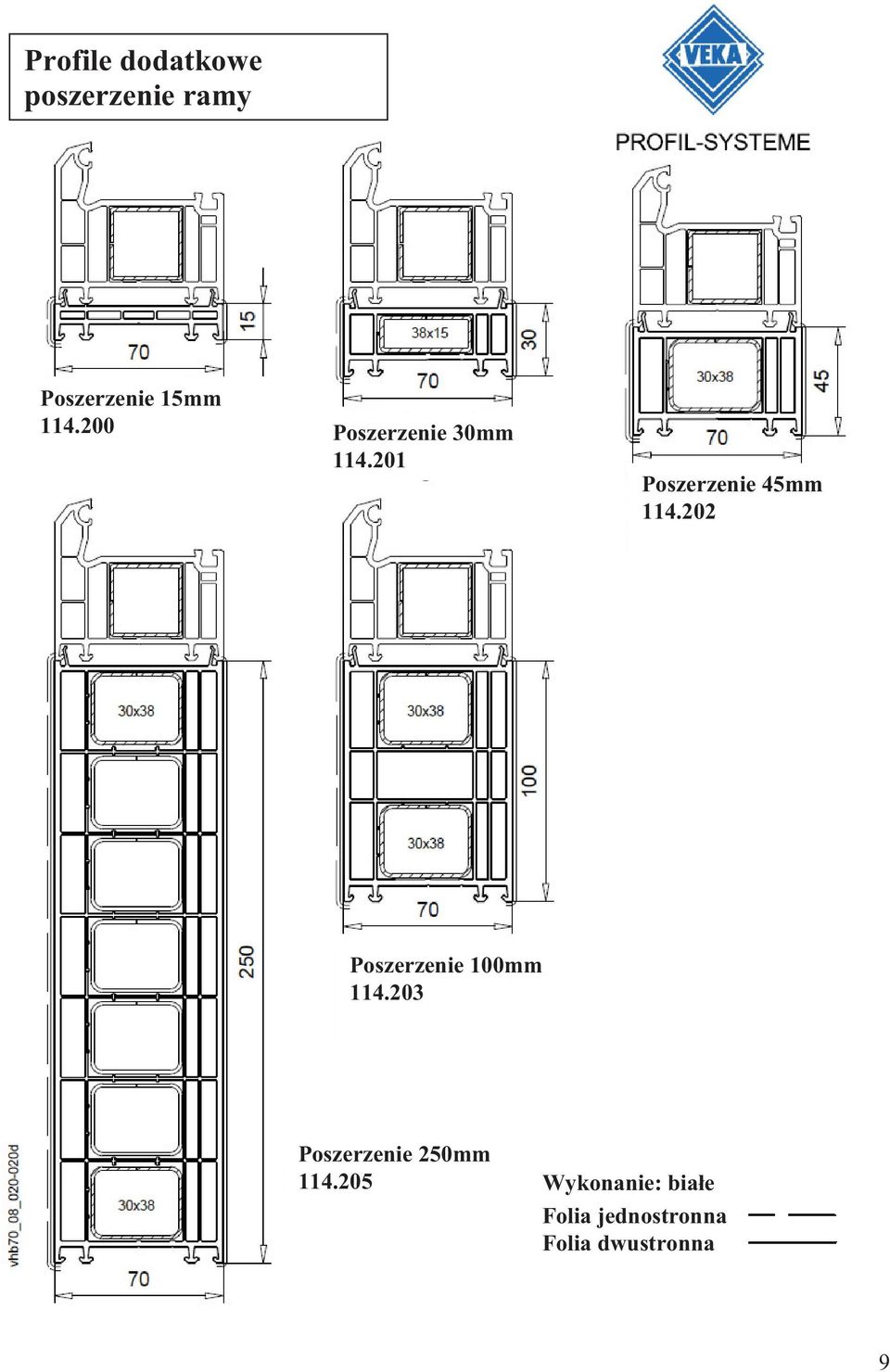 202 Poszerzenie 100mm 114.203 Poszerzenie 250mm 114.