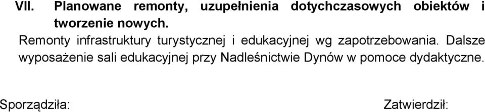 Remonty infrastruktury turystycznej i edukacyjnej wg