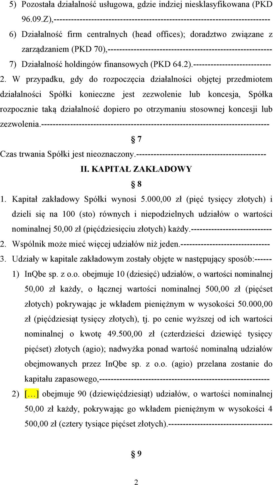 70),--------------------------------------------------------- 7) Działalność holdingów finansowych (PKD 64.2).--------------------------- 2.