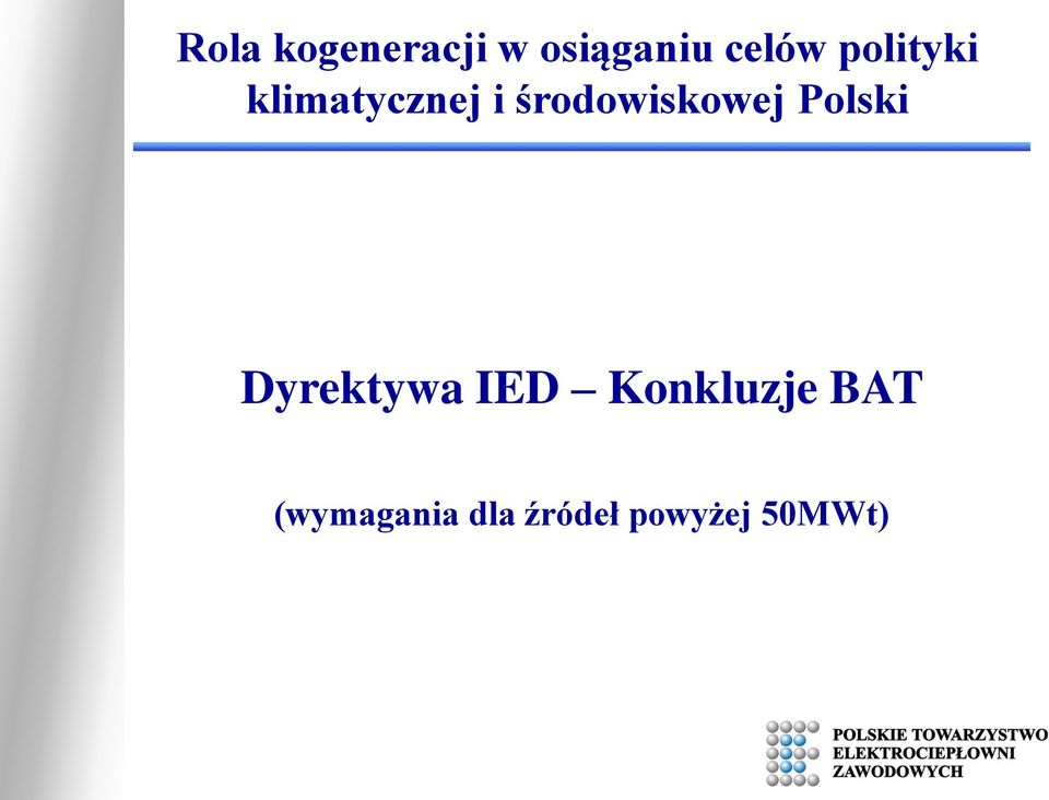 środowiskowej Polski Dyrektywa IED