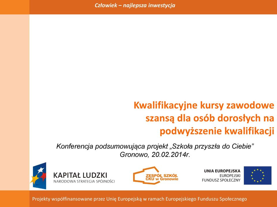 kwalifikacji Konferencja podsumowująca