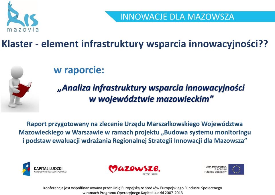 Raport przygotowany na zlecenie Urzędu Marszałkowskiego Województwa Mazowieckiego w